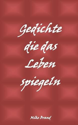 Cover image for Gedichte die das Leben spiegeln