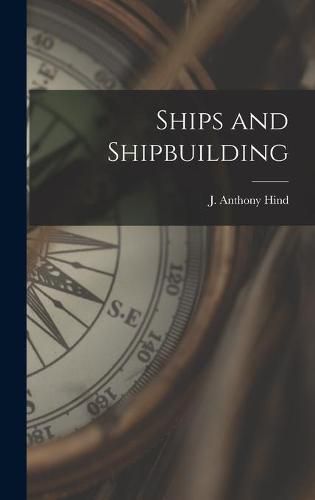 Cover image for Ships and Shipbuilding