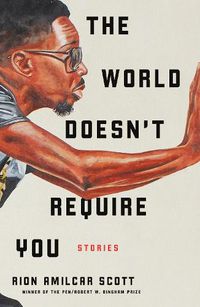 Cover image for The World Doesn't Require You: Stories