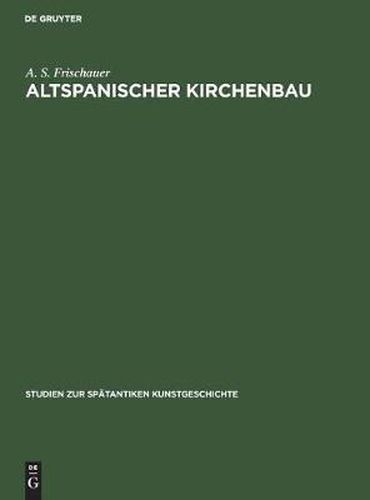 Cover image for Altspanischer Kirchenbau