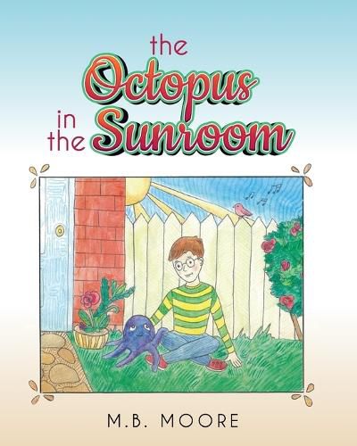 Cover image for The Octopus In The Sunroom