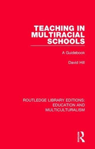 Teaching in Multiracial Schools: A Guidebook