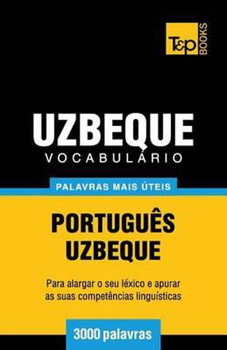Cover image for Vocabulario Portugues-Uzbeque - 3000 palavras mais uteis
