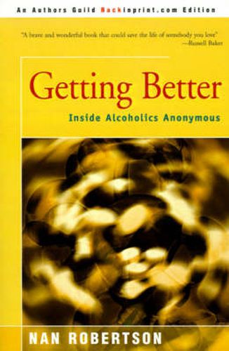 Cover image for Getting Better: Inside Alcoholics Anonymous