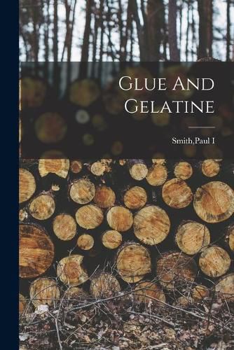 Cover image for Glue And Gelatine