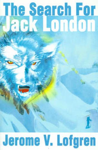 The Search for Jack London