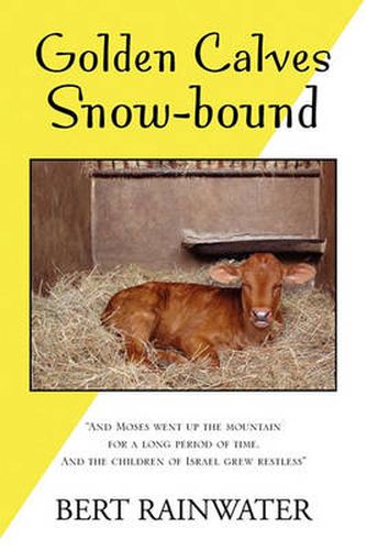 Cover image for Golden Calves Snow-Bound