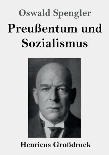 Cover image for Preussentum und Sozialismus (Grossdruck)