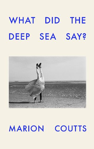 Cover image for What Did the Deep Sea Say?