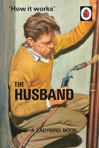 Cover image for How it Works: The Husband