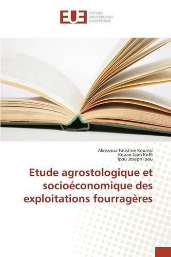 Cover image for Etude Agrostologique Et Socioeconomique Des Exploitations Fourrageres