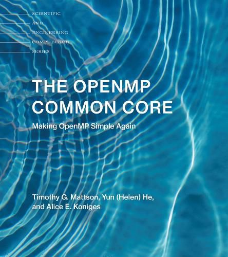 Cover image for The OpenMP Common Core: Making OpenMP Simple Again