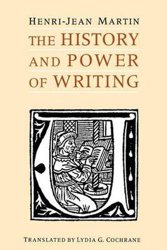 Cover image for The History and Power of Writing