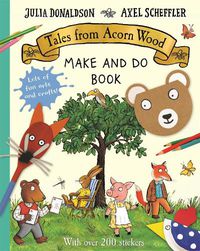 Cover image for Tales from Acorn Wood Make and Do Book