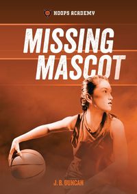 Cover image for Missing Mascot