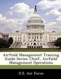 Cover image for Airfield Management Training Guide Series