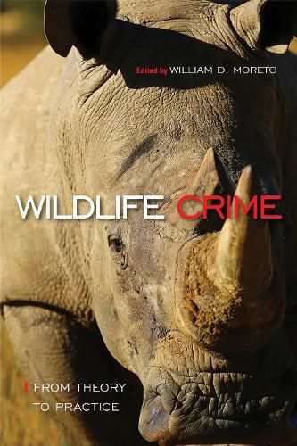 Cover image for Wildlife Crime: From Theory to Practice: From Theory to Practice