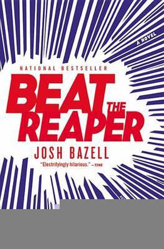 Cover image for Beat the Reaper: A Novel