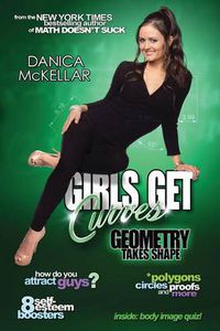 Cover image for Girls Get Curves: Geometry Takes Shape
