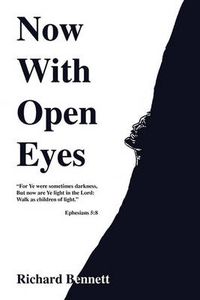 Cover image for Now with Open Eyes