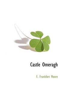 Cover image for Castle Omeragh