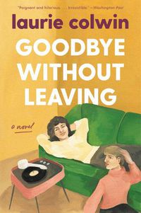 Cover image for Goodbye Without Leaving