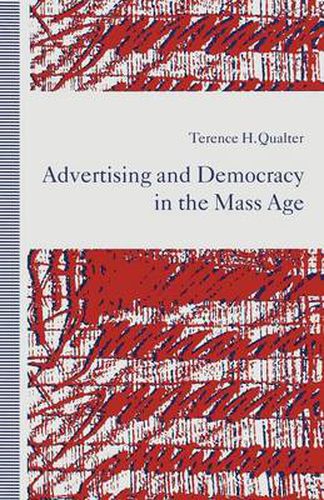 Cover image for Advertising and Democracy in the Mass Age