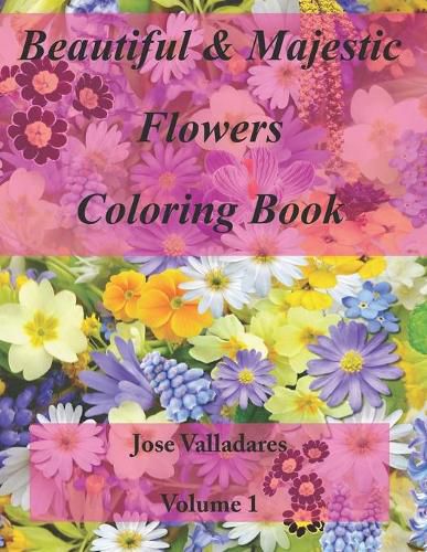 Cover image for Beautiful & Majestic Flowers Coloring Book