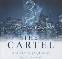 Cover image for The Cartel 3: The Last Chapter