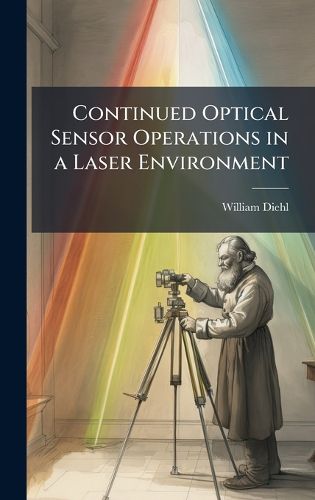 Cover image for Continued Optical Sensor Operations in a Laser Environment