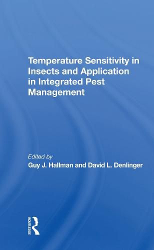 Cover image for Temperature Sensitivity in Insects and Application in Integrated Pest Management