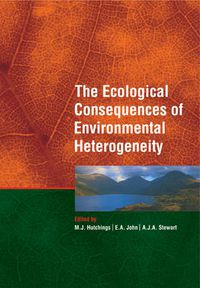 Cover image for The Ecological Consequences of Environmental Heterogeneity: 40th Symposium of the British Ecological Society