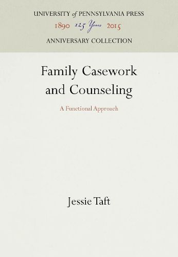 Cover image for Family Casework and Counseling: A Functional Approach