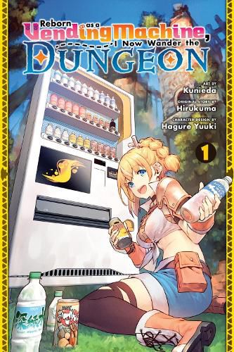 Cover image for Reborn as a Vending Machine, I Now Wander the Dungeon, Vol. 1 (manga)