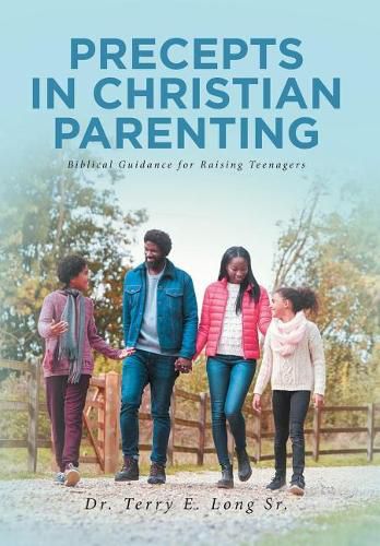 Cover image for Precepts in Christian Parenting: Biblical Guidance for Raising Teenagers