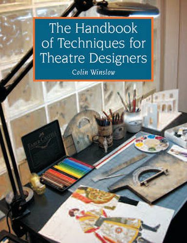 Cover image for The Handbook of Techniques for Theatre Designers