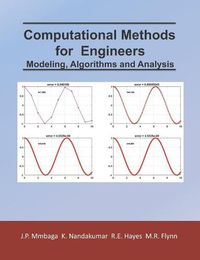 Cover image for Computational Methods for Engineers: Modeling, Algorithms and Analysis