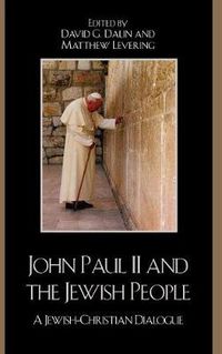 Cover image for John Paul II and the Jewish People: A Christian-Jewish Dialogue