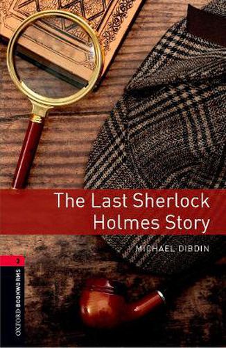 Cover image for Oxford Bookworms Library: Level 3:: The Last Sherlock Holmes Story