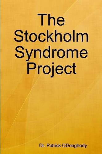 Cover image for The Stockholm Syndrome Project