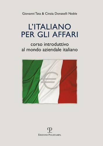 Cover image for L'Italiano Per Gli Affari: Corso Introduttivo Al Mondo Aziendale Italiano