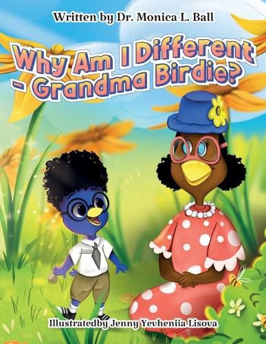 Cover image for Why Am I Different-Grandma Birdie?