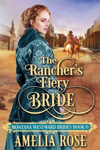 Cover image for The Rancher's Fiery Bride