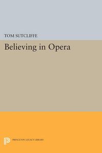 Cover image for Believing in Opera