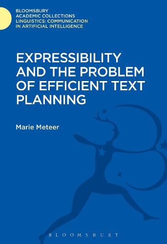 Cover image for Expressibility and the Problem of Efficient Text Planning