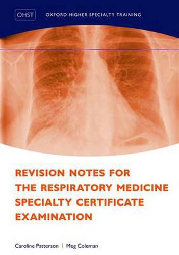 Cover image for Revision Notes for the Respiratory Medicine Specialty Certificate Examination