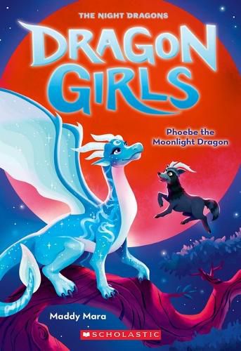 Phoebe the Moonlight Dragon (Dragon Girls, Book 8)