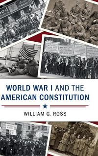 Cover image for World War I and the American Constitution