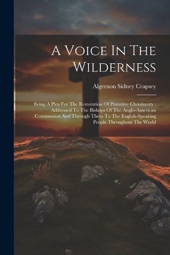 Cover image for A Voice In The Wilderness