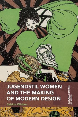 Cover image for Jugendstil Women and the Making of Modern Design